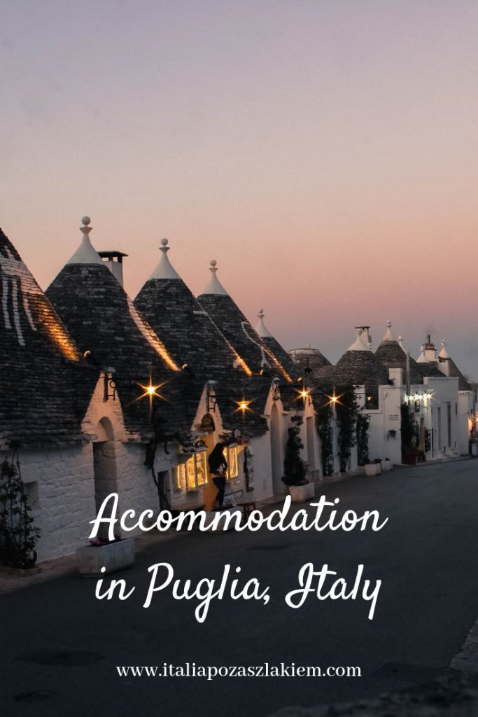 Noclegi w Apulii I Accommodation in Puglia I Italy