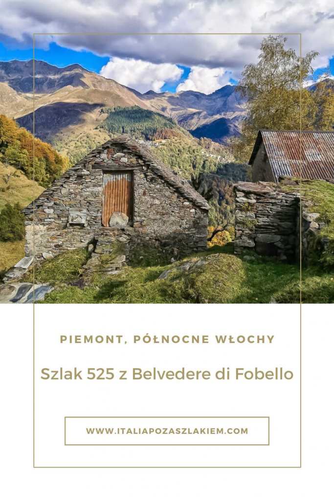 Belvedere di Fobello, północny Piemont, szlak 525